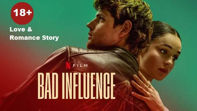 Bad Influence Hindi Dubbed Movie (2025) Download Link – 1080px | 720px | 480px