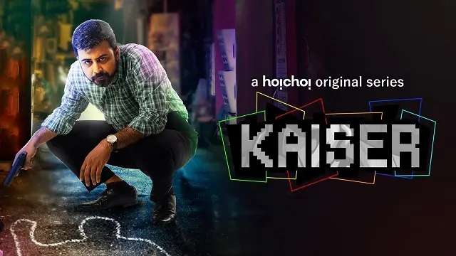Kaiser Web Series (2022) Download Link – 1080px | 720px | 480px