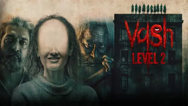 Vash Level 2 Hindi Dubbed Movie (2025) Download Link – 1080px | 720px | 480px
